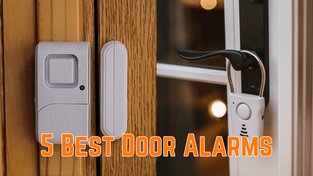 5 Best Door And Window Sensor Alarms