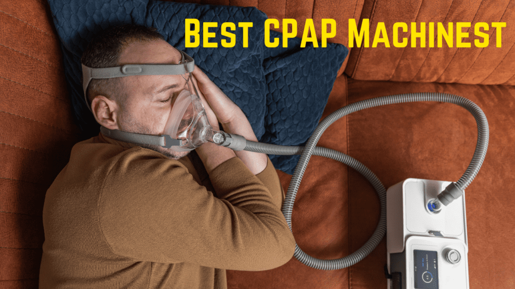 Top 5 Best CPAP Machines for Sleep Apnea Treatment